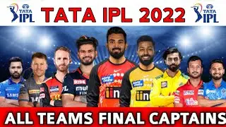 TATA IPL 2022 | All Teams Captain List | IPL 2022 All 10 Teams Captain Name | All Captains