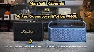 Marshall Kilburn II против Anker Soundcore Motion X600