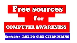 FREE sources for  COMPUTER AWARENESS 🎉 || RRB PO/ RRB CLERK MAINS