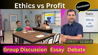 Ethics vs Profit GD, Ethics vs Profit Debate, Ethics or Profit GD Topic #groupdiscussion