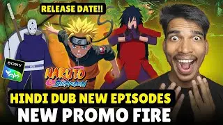 🤯Naruto Shippuden Hindi Dub Episodes New Promo Release Date!! Naruto Shippuden Hindi Dub On Sony Yay