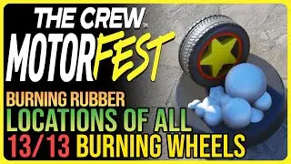 All 13 Burning Wheel Collectibles The Crew Motorfest - Burning Rubber