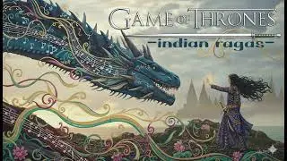 If Game of Thrones was set in India (Sitar Cinematic Version) ⚔️