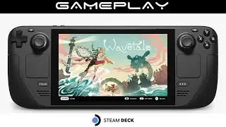 Wavetale Steam Deck Gameplay