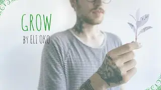 Grow: A Poem | Eli Oko