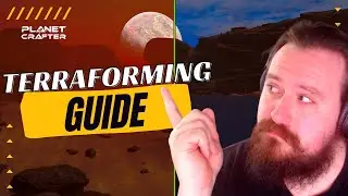 Terraforming Guide - Planet Crafter