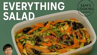 Everything salad| 凉拼The Ultimate Chinese Cold Dish You Can Toss with Anything