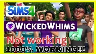 Fix Wicked Whims Not Working in Sims 4 🔧