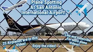 Plane Spotting at San Antonio International Airport! 🛩️ 