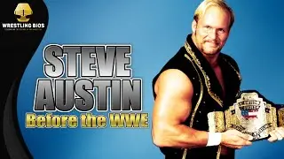 Steve Austin Before the WWE