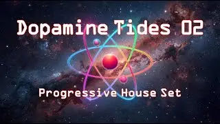 Traski Music - Dopamine Tides  02 - Progressive House