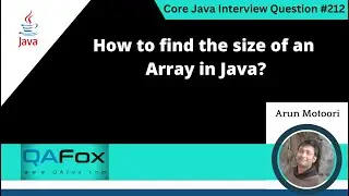 How to find the size of an array in Java (Core Java Interview Question #212)