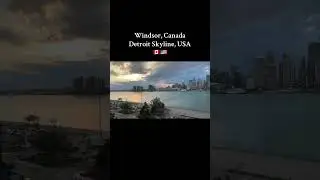 ⏳Timelapse Before Storm: Sunset Over the Detroit River | Detroit Skyline from Windsor, Canada 🇨🇦