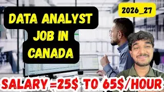 Data Analyst Job in Canada,Salary,Requirements,Visa Details,and More