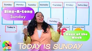Today is Sunday Song - Circle Time with Ms. Monica - Days of the Week Sing-Along