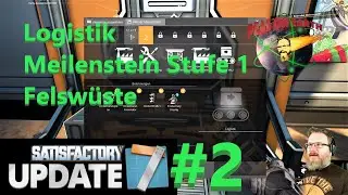 Splitter & Fusionator - Logistik - Meilenstein 1 - Felsw&uuml;ste - Satisfactory deutsch Multiplayer #2