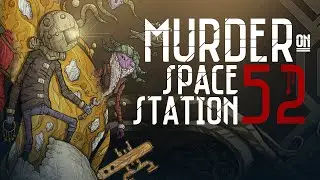 Murder On Space Station 52 - Trailer
