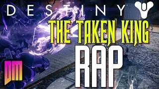 Destiny: The Taken King |Rap Song Tribute| DEFMATCH 