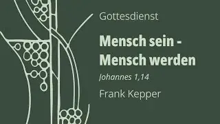 Gottesdienst vom 21.12.2025 mit Frank Kepper