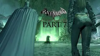 Batman Arkham City Playthrough Part 7