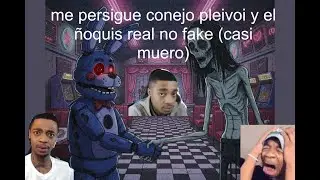 conejo y scp me persiguen para matarme con mi amigo (tenemos mucho miedo)en pizeria fredy (sale mal)