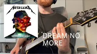 METALLICA - Dream No More (Guitar Cover)