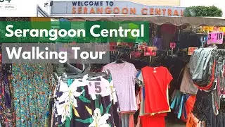 Walking Tour - Serangoon Central, Singapore (for neighborhood shopping)