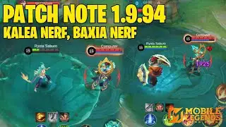 KALEA NERF, BAXIA NERF, GROCK BUFF, CARMILA BUFF, OBSIDIA ANDJUST PATCH NOTE 1.9.94 Mobile legends