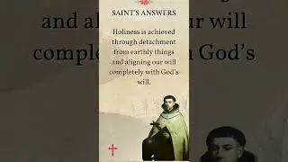 Detachment Leads to Holiness | St. John of the Cross