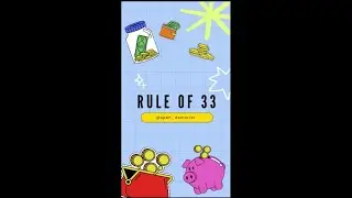 The Rule of 33 Explained | Smart Finance Hack 💰