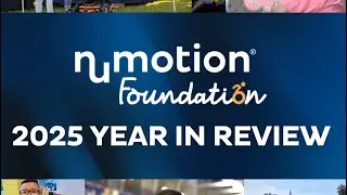 2025 Numotion Foundation Recap