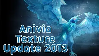 Classic Anivia Texture Update 2013 - Abilities Preview - League of Legends