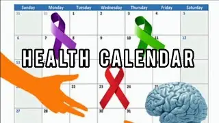Health calendar| health awareness days| part 1|