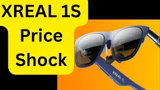 '' XREAL 1S AR Glasses Just Dropped $ 100   The Future of AR is Here