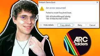 How To Fix ARC Raiders Failed To Start/Install Easy Anti-Cheat