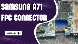 SAMSUNG A71 FPC CHARGING PORT CONNECTOR REPLACEMENT RICHMOND HILL