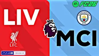 FC 26 PS 4 PRO | ЛИВЕРПУЛЬ &mdash; МАНЧЕСТЕР СИТИ &mdash; ПРЕМЬЕР-ЛИГА 2025/2026