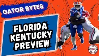 Florida-Kentucky Preview | Is it time to start Tramell Jones? | Gator Bytes 11-6-25
