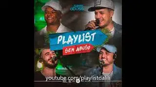 GRUPO SEM ABUSO - PLAYLIST SEM ABUSO, VOL.02 | COMPLETO 2021