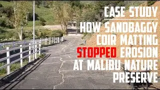 How Sandbaggy Coir Matting STOPPED Erosion at the Malibu Nature Preserve