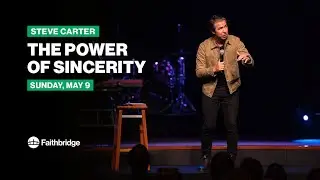 The Power of Sincerity