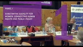 Substantive Equality for Women: Connecting Human Rights and Public Policy (Panel I)