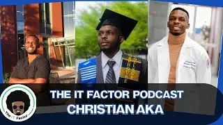 CHRISTIAN AKA |From Morehouse to Howard Med on Legacy, Purpose & Becoming a Doctor