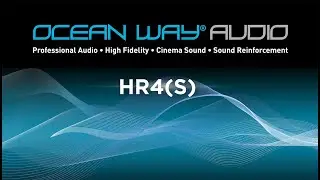 In-Depth with Ocean Way Audio HR4 and HR4(S) Reference Monitors