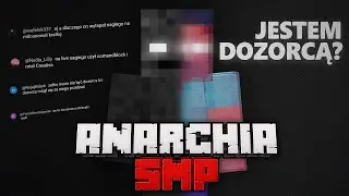 Czy jestem DOZORCĄ na ANARCHIA SMP? Na żywo