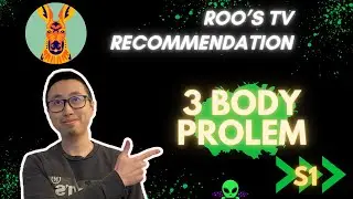 [Roo's TV Recommendations] 3 Body Problem S1