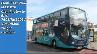 Front Seat View | MAX X10: Cramlington to Blyth - 7603/NK59DLV