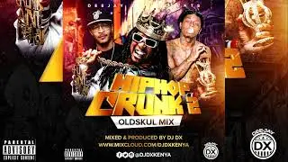 DJ DX   HIP HOP CRUNK 2{OLDSKUL MIX}