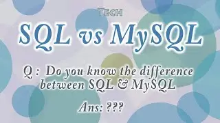 SQL vs MySQL - What's the difference!