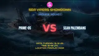Group B Round 1 | PRIME-OS vs SCAN PALEMBANG | match 1, 2 | fnp india
